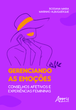 Gerenciando as emoções: conselhos afetivos e experiências femininas