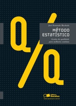 Método estatístico: gestão da qualidade para melhoria contínua