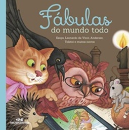 Fábulas do Mundo Todo (Lendas e Fábulas Africanas)