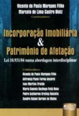 Incorporação Imobiliária & Patrimônio de Afetação