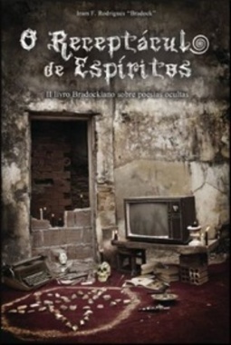 O RECEPTÁCULO DE ESPÍRITOS  (Poesia oculta #2)