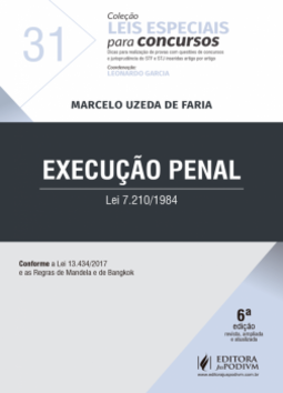 Execução penal: lei 7.210/1984