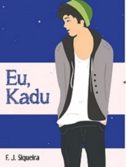 Eu, Kadu