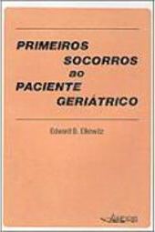 Primeiros Socorros ao Paciente Geriátrico