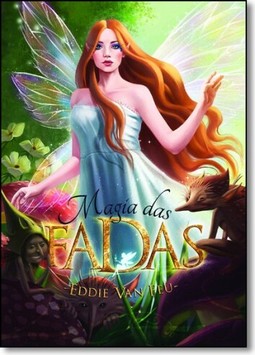 A Magia Das Fadas