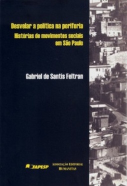Desvelar a Política na Periferia (Estudos Urbanos)