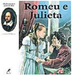 Romeu e Julieta: Shakespeare para Todos