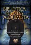 A BIBLIOTECA PERDIDA DO ALQUIMISTA