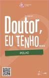 Doutor, Eu Tenho... Piolho