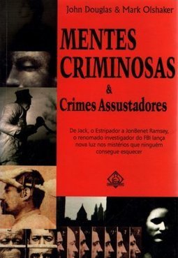 Mentes Criminosas e Crimes Assustadores