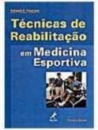 Técnicas de Reabilitação em Medicina Esportiva