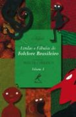 Lendas e Fábulas do Folclore Brasileiro - vol. 3