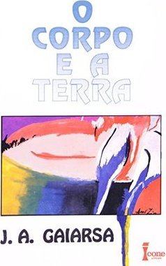 O Corpo e a Terra