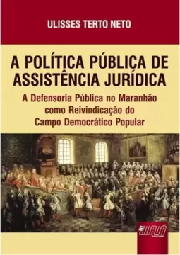 Política Pública de Assistência Jurídica, A