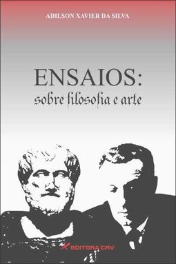 Ensaios: sobre filosofia e arte