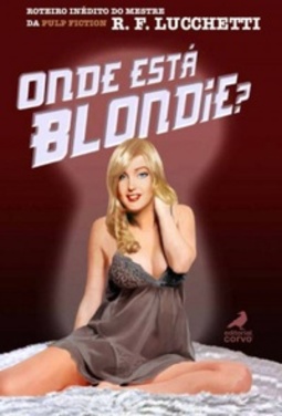 Onde está Blondie? (R. F. Lucchetti)