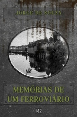 Memórias de um Ferroviário