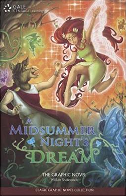 A Midsummer Night's Dream: The Classic Graphic Novel Collection 