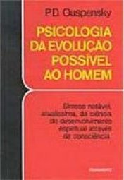 Psicologia da Evolução Possível ao Homem