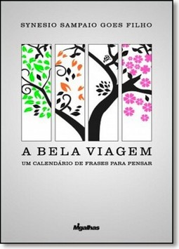Bela Viagem, A: Um Calendário de Frases Para Pensar