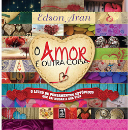 O Amor é Outra Coisa