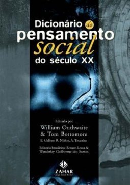 DICIONARIO DO PENSAMENTO SOCIAL DO SECULO XX