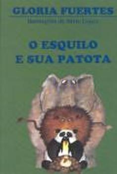 O Esquilo e Sua Patota
