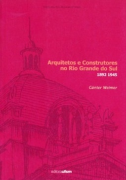 Arquitetos e Construtores no Rio Grande do Sul