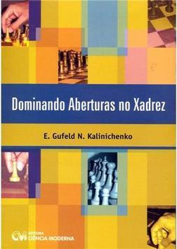 Dominando Aberturas no Xadrez