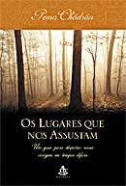 Os Lugares que nos Assustam