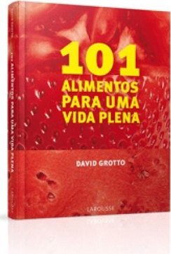 101 ALIMENTOS PARA UMA VIDA PLENA