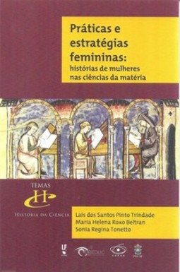 Práticas e estratégias femininas: histórias de mulheres nas ciências da matéria