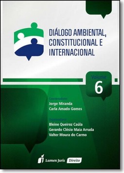 Diálogo Ambiental, Constitucional e Internacional - Vol.6