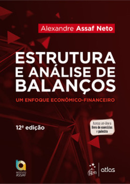 Estrutura e análise de balanços: um enfoque econômico-financeiro