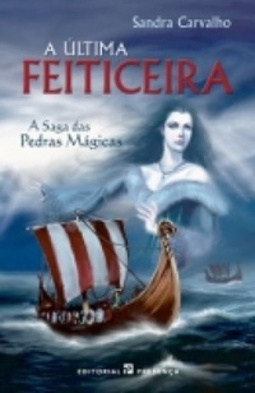 A Última Feiticeira (A Saga das Pedras Mágicas #I)