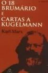 O 18 Brumário e Cartas Kugelmann