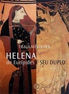 Helena, de Eurípides, e seu duplo