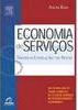 Economia de Serviços: Teoria e Evolução no Brasil