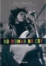No Woman no Cry: Minha Vida com Bob Marley