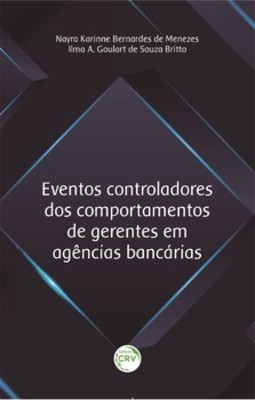 Eventos controladores dos comportamentos de gerentes em agências bancárias