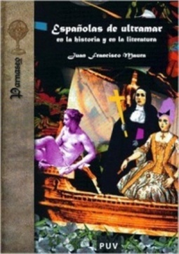 Españolas de ultramar en la Historia y en la Literatura