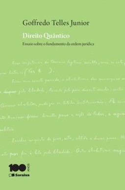 Direito quântico: ensaio sobre o fundamento da ordem jurídica