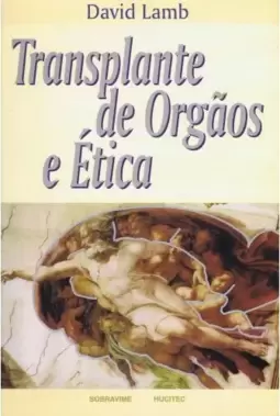 Transplante de órgãos e ética