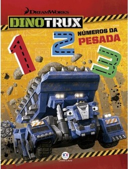 Dinotrux - Números da pesada