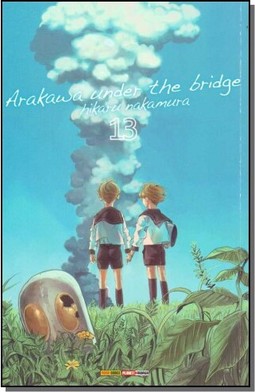 Arakawa Under The Bridge - Volume 13