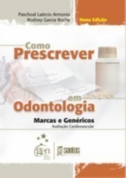 Como Prescrever em Odontologia