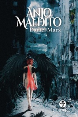 Anjo maldito: o renascimento
