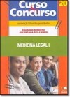 Curso & Concurso Vol. 20 - Medicina Legal I