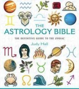 THE ASTROLOGY BIBLE: THE DEFINITIVE GUID...THE ZODIAC