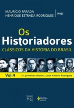 Os Historiadores Clássicos Da História - Volume 4 (Os Historiadores #4)